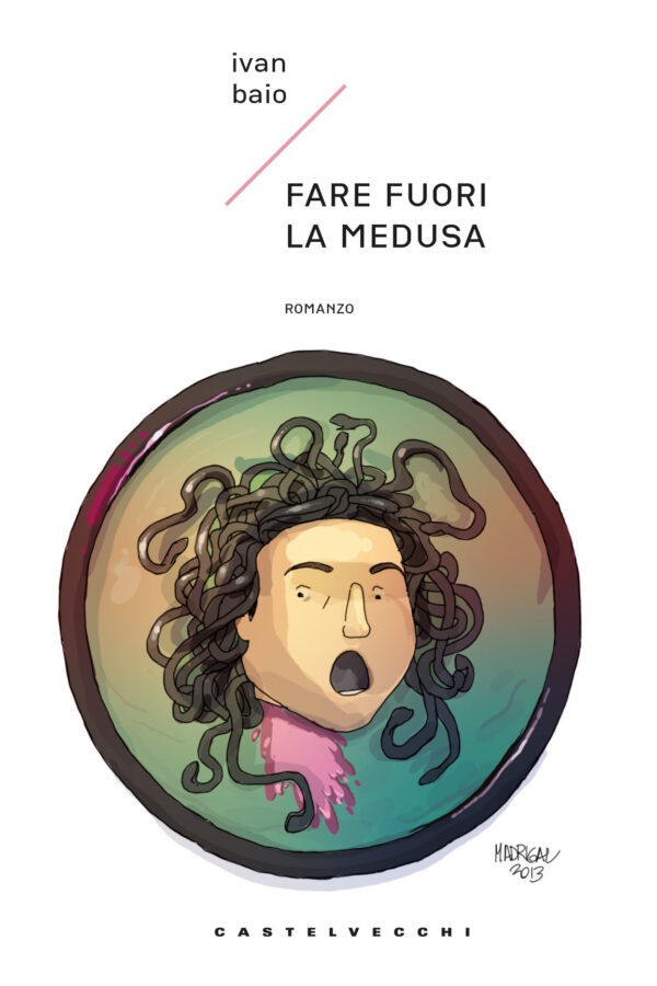 Ivan Baio Fare fuori la medusa