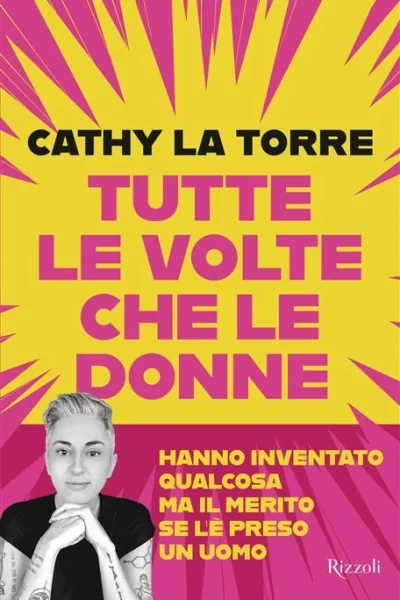 Cathy La Torre Tutte le volte che le donne