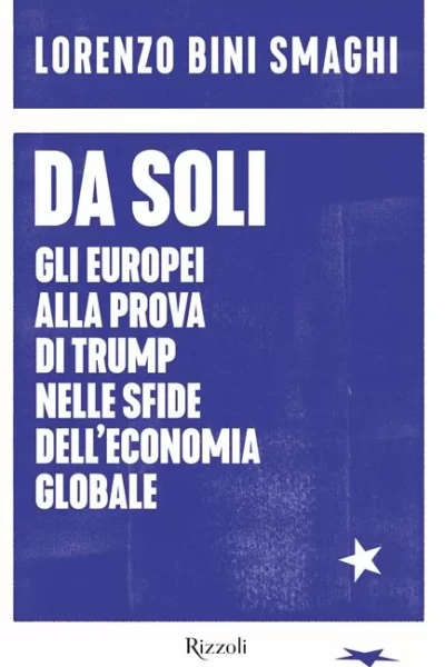 Lorenzo Bini Smaghi Da soli