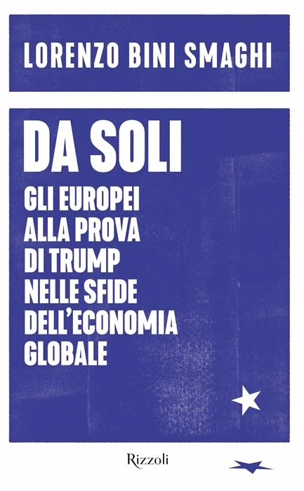 Lorenzo Bini Smaghi Da soli